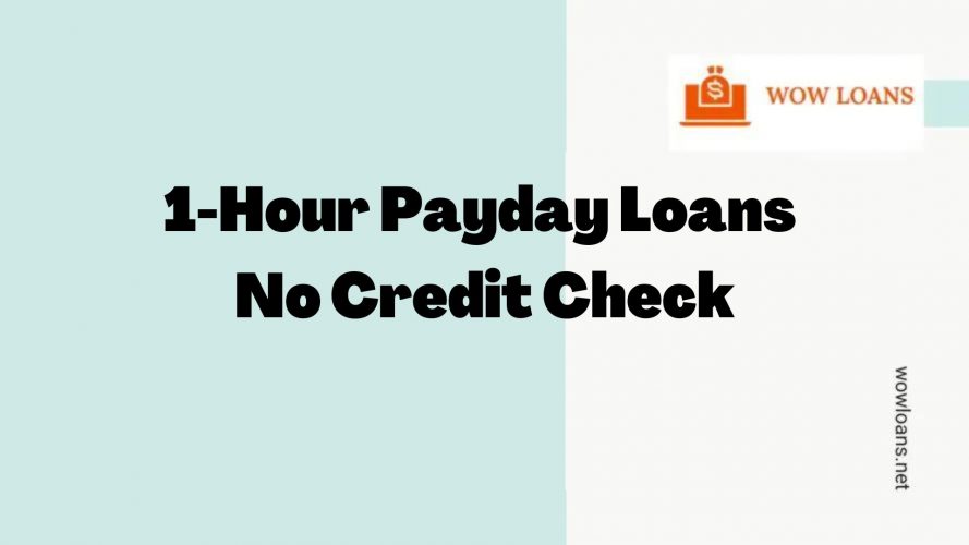 1-Hour Payday Loans No Credit Check
